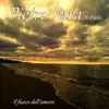 Il fuoco dell'amore - Single album lyrics, reviews, download