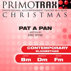 Pat a Pan (Contemporary Elizabethan) [Christmas Primotrax] [Performance Tracks] - EP by Christmas Primotrax & Fox Music Party Crew album reviews, ratings, credits