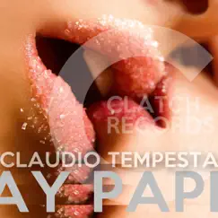 Ay Papi - Single by Claudio Tempesta album reviews, ratings, credits
