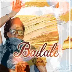 Bailale (feat. Jc Faure) [Dj Roster Remix] Song Lyrics