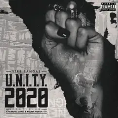 U.N.I.T.Y. 2020 (feat. Che Noir, Junii & Nejma Nefertiti) - Single by Str8 Bangaz album reviews, ratings, credits