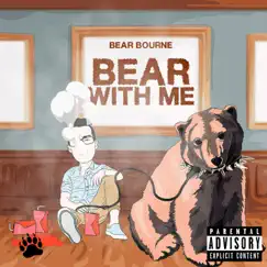 Bear With Me Song Lyrics