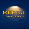 Refill - Single album lyrics, reviews, download