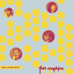 Fun Machine - EP by Lake Street Dive album reviews, ratings, credits