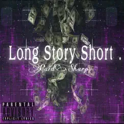 Long Story Short by PaidSharp album reviews, ratings, credits