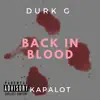 Back in Blood (feat. Kapalot) - Single album lyrics, reviews, download