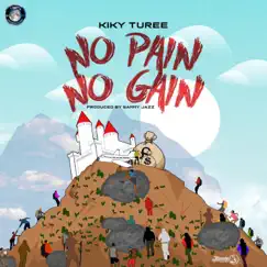 No Pain No Gain - Single by Kiky Turee album reviews, ratings, credits