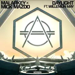 Daylight (feat. Willemijn May) - Single by Malarkey & Mick Mazoo album reviews, ratings, credits
