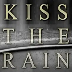 Kiss the Rain - Single by Yiruma, Bigtone, Shin Yong Jae & MIIII album reviews, ratings, credits