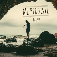 Me Perdiste (Audio Oficial) - Single by ThreeP album reviews, ratings, credits