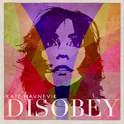 Disobey - EP by Kate Havnevik album reviews, ratings, credits