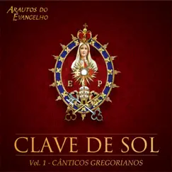 Clave De Sol - Vol. 1 - Cânticos Gregorianos by Arautos Do Evangelho album reviews, ratings, credits