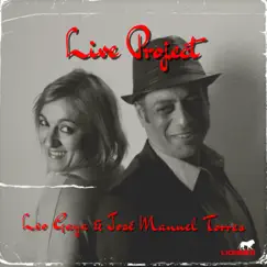 Live Project - EP by Jose Manuel Torres & Leo Gaya album reviews, ratings, credits
