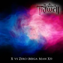 X vs Zero (Mega Man X5) - Single by Daniel Tidwell album reviews, ratings, credits