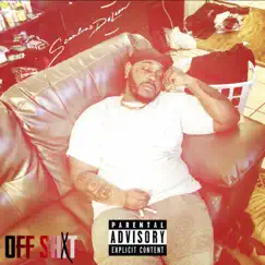 Off Shit - Single by Scanlouz Deleon album reviews, ratings, credits