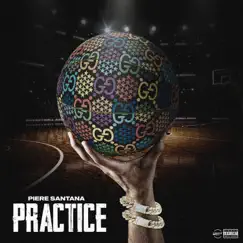 Practice - Single by Pierre Santana album reviews, ratings, credits