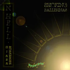 Smoking Ballerinas - Single by N. Hell album reviews, ratings, credits
