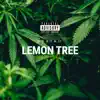 Lemon Tree - Single album lyrics, reviews, download