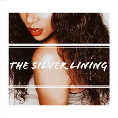 The Silver Lining - EP by Jchenise album reviews, ratings, credits