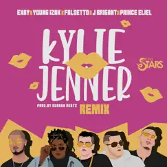 Kylie Jenner (REMIX) [feat. Young Izak, Prince Eliel & J Brigant] Song Lyrics