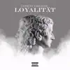 Loyalität (feat. Mr. Flow) - Single album lyrics, reviews, download