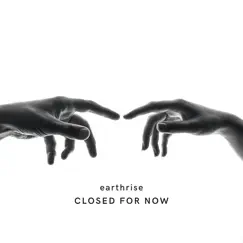 Closed for Now by Earthrise album reviews, ratings, credits