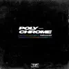 Poly Chrome - Single album lyrics, reviews, download