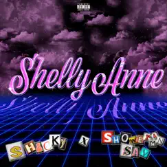 Shelly Anne - Single by Shackymusik & Showerman Sav album reviews, ratings, credits