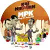 MPK (Magi Pa Karamel) - Single album lyrics, reviews, download