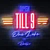 Till 9 (feat. Dwillz) - Single album lyrics, reviews, download