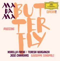 Puccini: Madama Butterfly by Mirella Freni, Teresa Berganza, José Carreras, Juan Pons, Philharmonia Orchestra & Giuseppe Sinopoli album reviews, ratings, credits