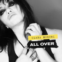 All Over - Single by Clara Moroni album reviews, ratings, credits