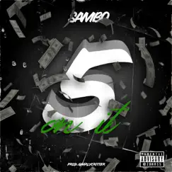 5 On It - Single by Saambo album reviews, ratings, credits