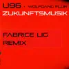 Zukunftsmusik (Fabrice Lig Remix) - Single album lyrics, reviews, download