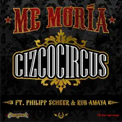 Me Moría (feat. Philipp Scheer & Rub Amaya) Song Lyrics