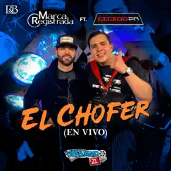 El Chofer - Single by Código FN & Grupo Marca Registrada album reviews, ratings, credits