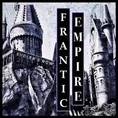 Frantic Empire - Single by Sudler's Row album reviews, ratings, credits