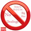No Dealings (feat. Big Jim) - Single album lyrics, reviews, download