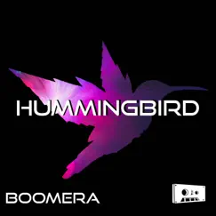 Hummingbird - Single by Boomera album reviews, ratings, credits