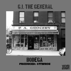 Bodega - Single by G.I. The General album reviews, ratings, credits