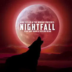 Nightfall (feat. Jay Ham & Taylor Beau) Song Lyrics