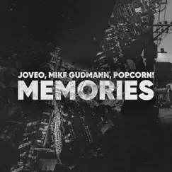 Memories - Single by JOVEO, Mike Gudmann & Popcorn album reviews, ratings, credits