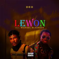 Lewon (feat. Michael Blackson) - Single by Deo album reviews, ratings, credits