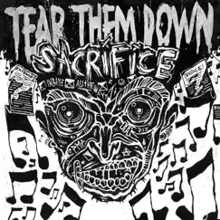 Sacrifice - Single by Tear Them Down album reviews, ratings, credits