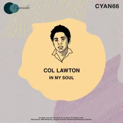 In My Soul - Single by Col Lawton album reviews, ratings, credits