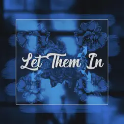 Let Them In - Single by Endorphins album reviews, ratings, credits