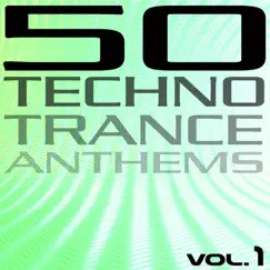 50 Techno Trance Anthems, Vol. 1 by Various Artists album reviews, ratings, credits