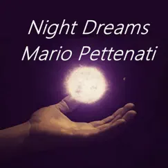 Night Dreams - Single by Mario Pettenati album reviews, ratings, credits