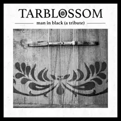 Man in Black (A Tribute) by Tarblossom album reviews, ratings, credits