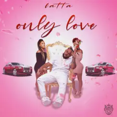 Only Love - Single by Fatta album reviews, ratings, credits